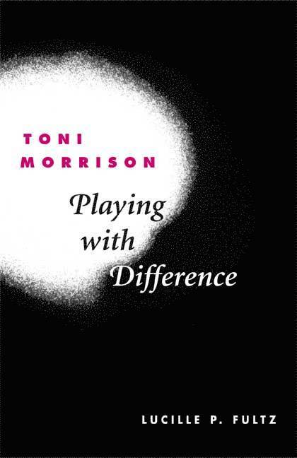 Lucille P. Fultz - Toni Morrison, Inbunden