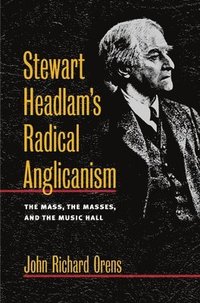 bokomslag Stewart Headlam's Radical Anglicanism