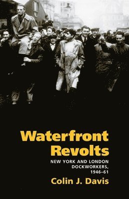 Waterfront Revolts 1