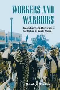 bokomslag Workers and Warriors