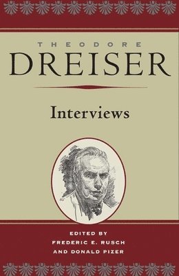 bokomslag Theodore Dreiser: Interviews