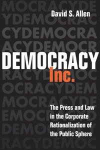 bokomslag Democracy, Inc.