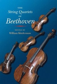 bokomslag The String Quartets of Beethoven