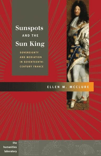 Ellen McClure - Sunspots and the Sun King, Inbunden