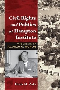 bokomslag Civil Rights and Politics at Hampton Institute