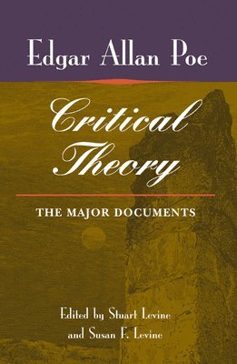 Susan Levine, Susan F. Levine - Poe's Critical Theory, Inbunden