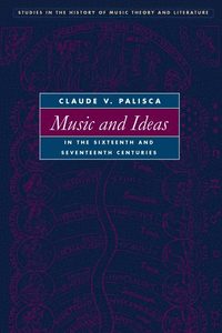 bokomslag Music and Ideas in the Sixteenth and Seventeenth Centuries