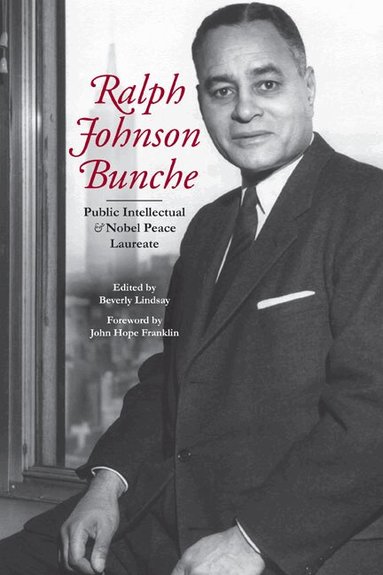 Beverly Lindsay - Ralph Johnson Bunche, Inbunden