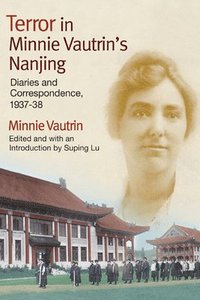 bokomslag Terror in Minnie Vautrin's Nanjing