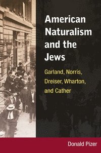 bokomslag American Naturalism and the Jews