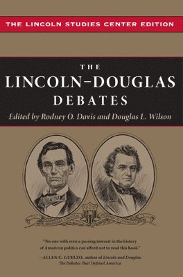 bokomslag The Lincoln-Douglas Debates