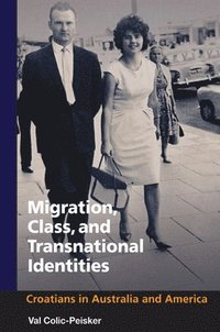 bokomslag Migration, Class and Transnational Identities