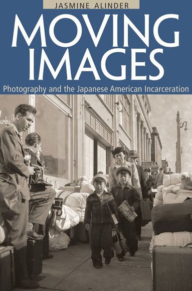 Jasmine Alinder - Moving Images, Inbunden