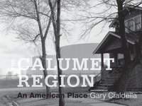bokomslag The Calumet Region