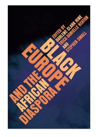 bokomslag Black Europe and the African Diaspora