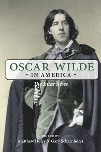 bokomslag Oscar Wilde in America