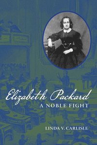 bokomslag Elizabeth Packard