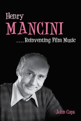 John Caps - Henry Mancini, Inbunden