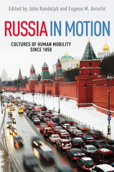 John Randolph, Eugene M. Avrutin - Russia in Motion, Inbunden