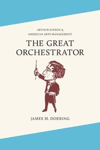 bokomslag The Great Orchestrator