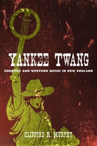 bokomslag Yankee Twang