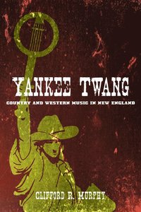 bokomslag Yankee Twang