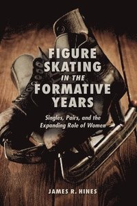 bokomslag Figure Skating in the Formative Years