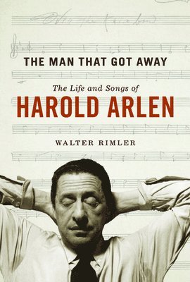 Walter Rimler - Man That Got Away, Inbunden