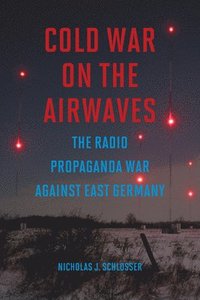 bokomslag Cold War on the Airwaves