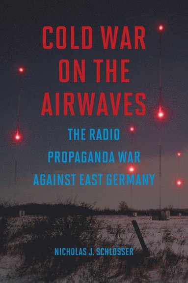 bokomslag Cold War on the Airwaves