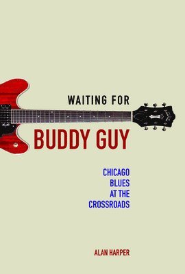 Waiting for Buddy Guy 1