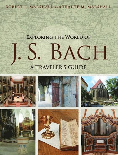 bokomslag Exploring the World of J. S. Bach