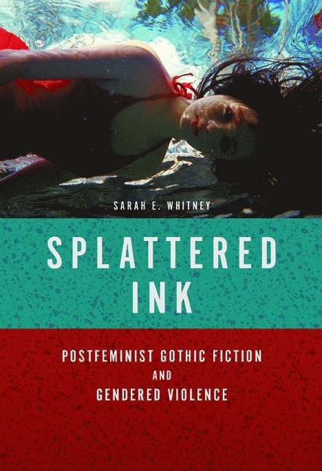 Sarah E Whitney, Sarah E. Whitney - Splattered Ink, Inbunden
