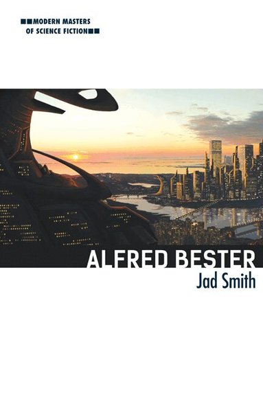 Jad Smith - Alfred Bester, Inbunden