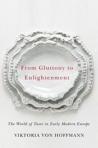 bokomslag From Gluttony to Enlightenment