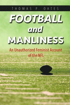 Football and Manliness 1