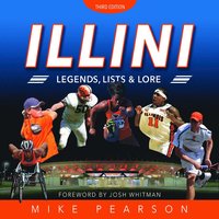 bokomslag Illini Legends, Lists, and Lore