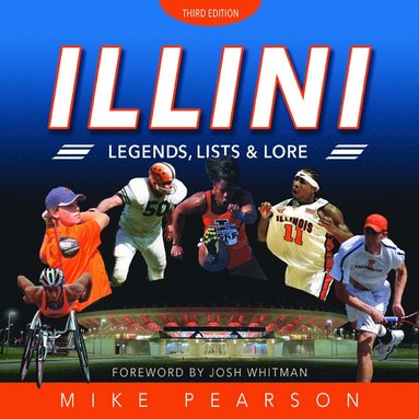 bokomslag Illini Legends, Lists, and Lore