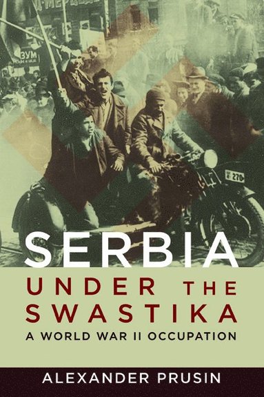 bokomslag Serbia Under the Swastika