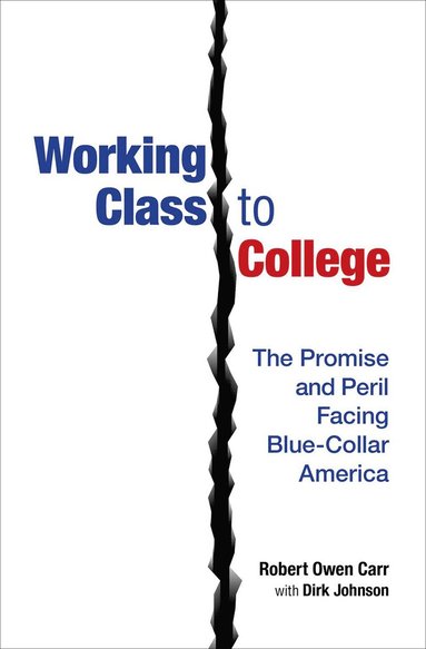 bokomslag Working Class to College