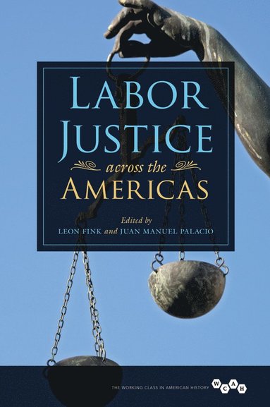 bokomslag Labor Justice Across the Americas