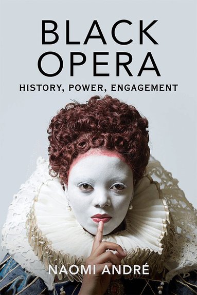 Naomi André - Black Opera, Inbunden
