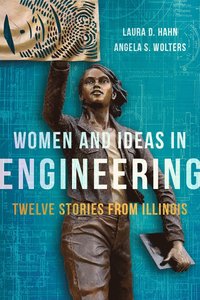 bokomslag Women and Ideas in Engineering