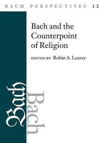 bokomslag Bach Perspectives, Volume 12