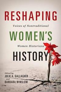 bokomslag Reshaping Women's History