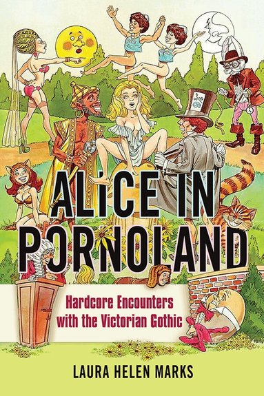 Laura Helen Marks - Alice in Pornoland, Inbunden