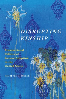 Disrupting Kinship 1