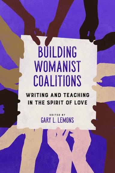 Gary Lemons, Gary L. Lemons - Building Womanist Coalitions, Inbunden