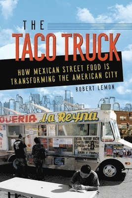 bokomslag The Taco Truck