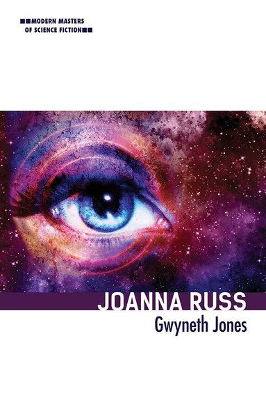 Gwyneth Jones - Joanna Russ, Inbunden